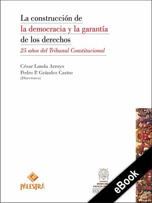 cover image of La construcción de la democracia y la garantía de los derechos